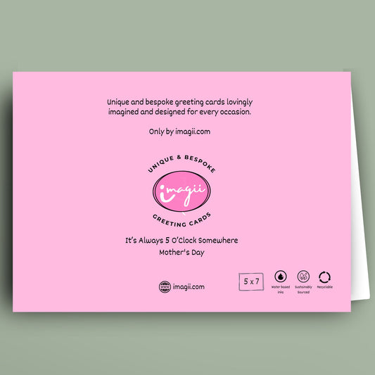 It's Always 5 o'clock Somewhere Mother's Day