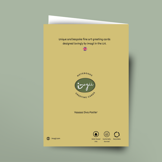 Yaaaas Diva Poster - Card