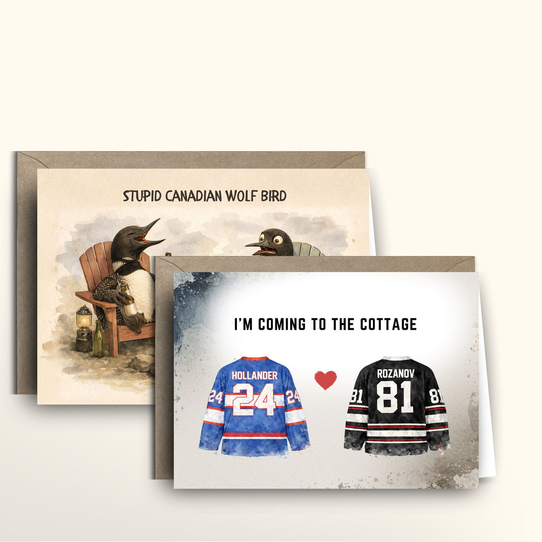 Heated Rivalry inspired greeting card quote 'I'm Coming to the Cottage' hockey coming out greeting card and ‘Stupid Canadian Wolf Bird’ – loon campfire joke fan greeting card.