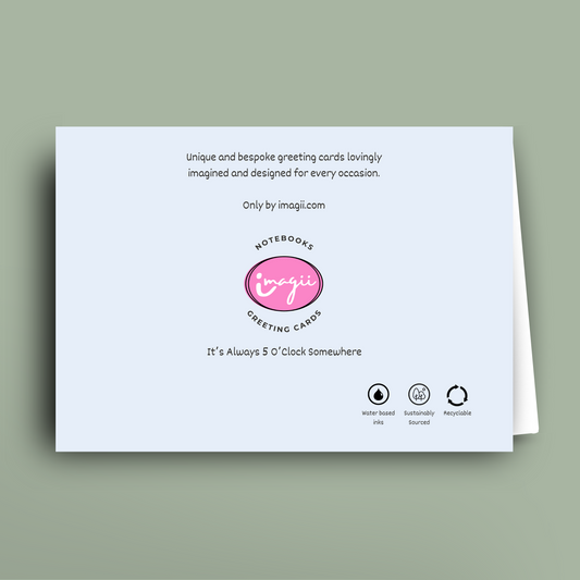 It's Always 5 O'Clock Somewhere - Card