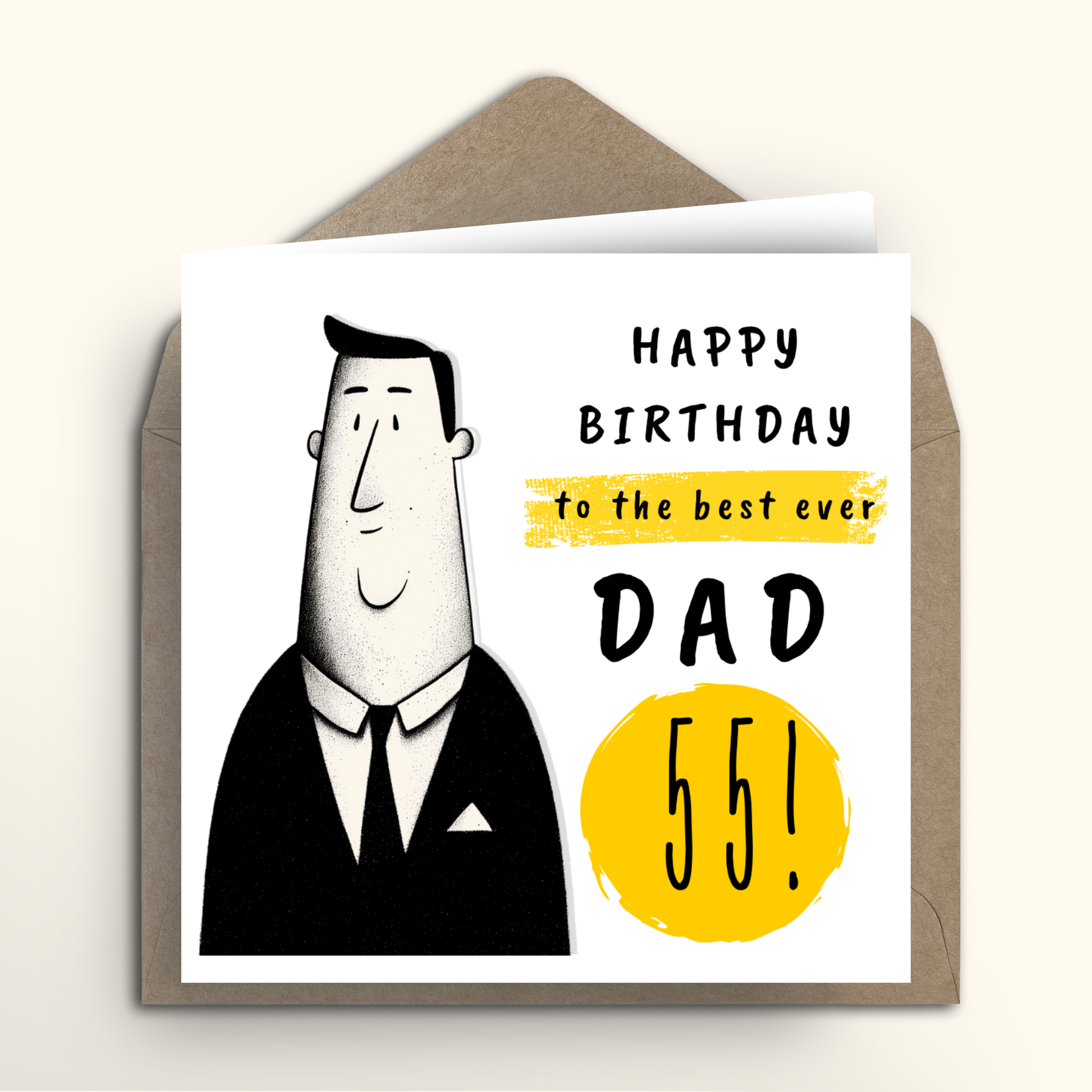 Happy Birthday to the best ever Dad card with cartoon father in suit and yellow circle showing personalised age 55.