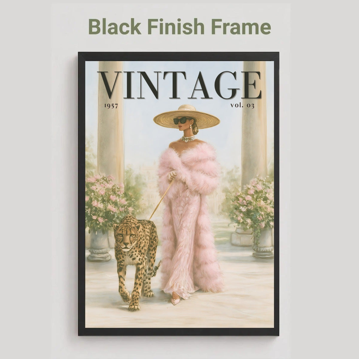 A framed vintage-style art print featuring a woman in a pink fur coat walking a leopard, with the word 'VINTAGE' across the top. The print is shown in a black finish frame against a light gray background, with the text 'Black Finish Frame' above it.
