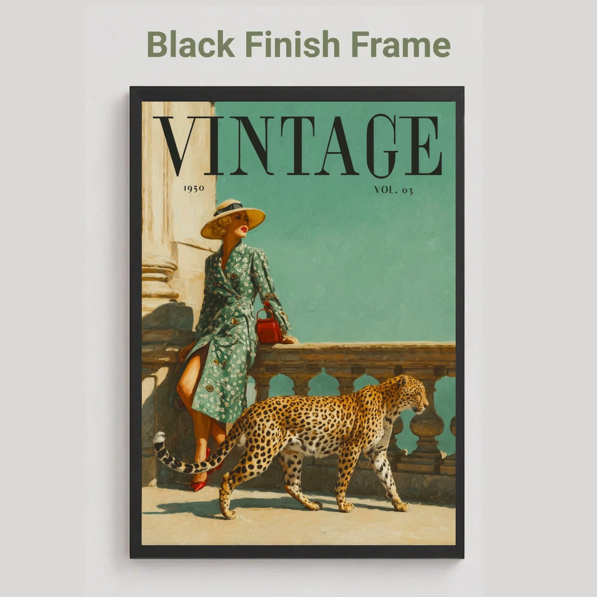 A framed vintage-style poster or magazine cover art on a light gray background, with the text 'Black Finish Frame' above it. The artwork shows a woman in a patterned dress leaning on a balcony beside a leopard, with the large word 'VINTAGE' across the top.