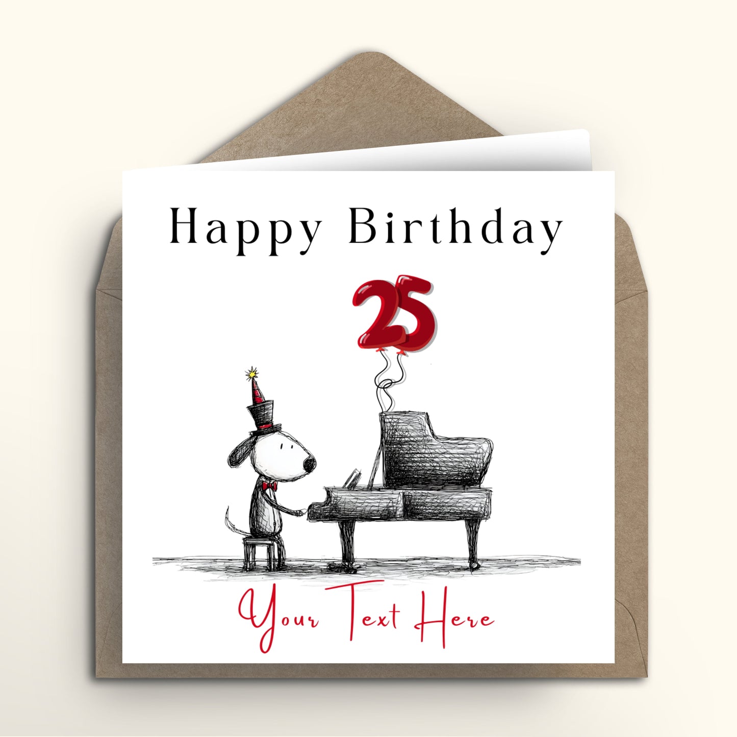 Birthday card with a dog playing piano and red balloon, text 'Happy Birthday 25 Your Text Here', with a brown envelope.