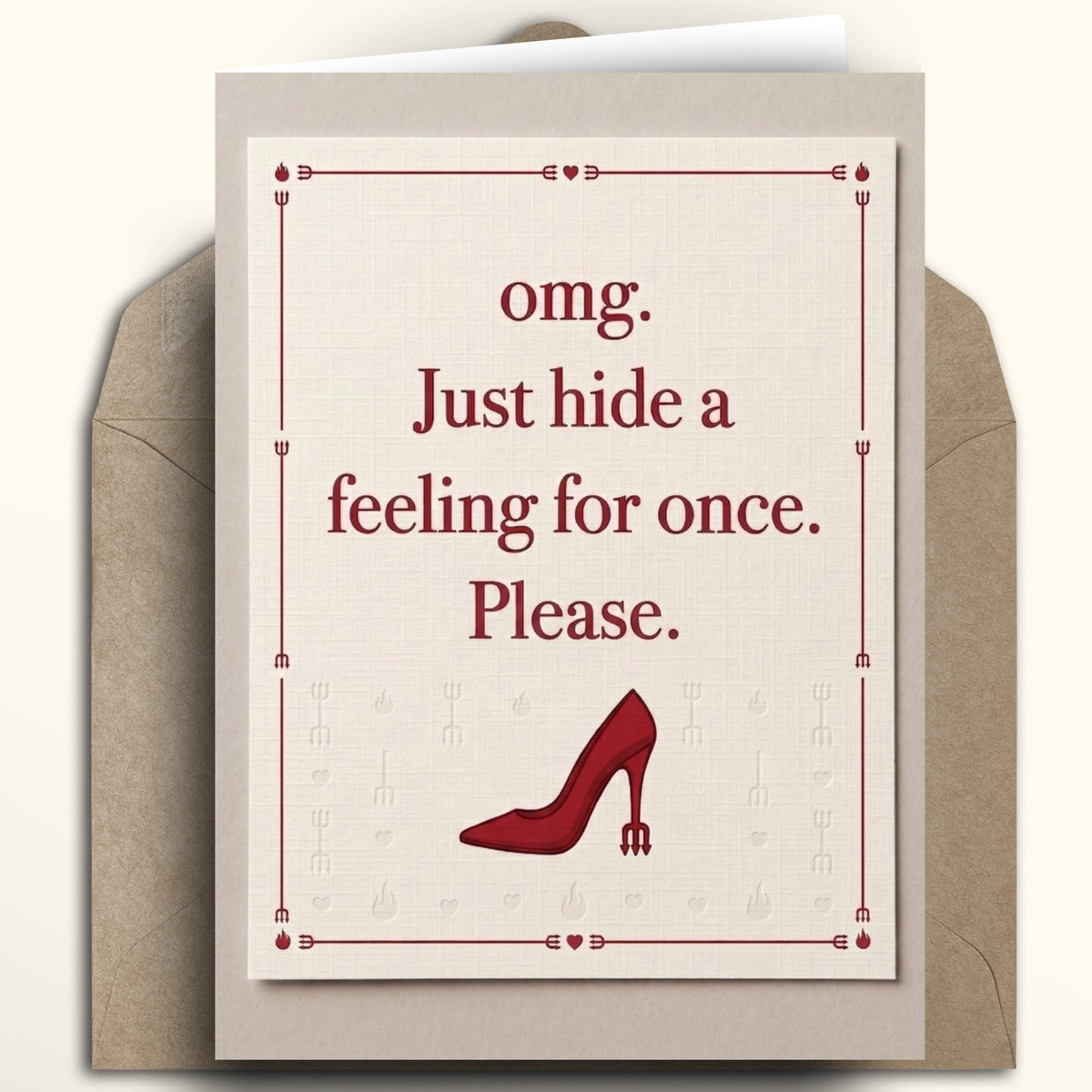 Devil Wears Prada 2 inspired  card featuring the famous phrase by Emily and a red high heel stiletto shoe with a pitchfork heel on a cream background with a red border.