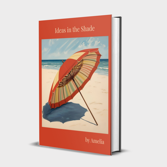 Ideas in the Shade Hardcover