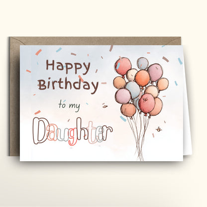 Happy Birthday card with balloons, confetti and text "Happy Birthday to my Daughter"