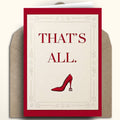 Devil Wears Prada 2 inspired red stiletto high heel greeting card with the text That's all, perfect for Miranda Priestly fans and pop culture movie gifts.