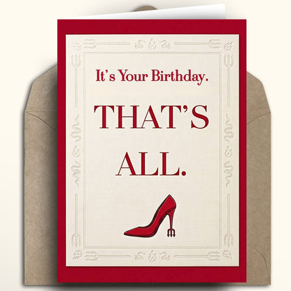 Personalized Devil Wears Prada inspired birthday card featuring the phrase That's All and a red high heel stiletto shoe with a pitchfork heel on a cream background with a red border.
