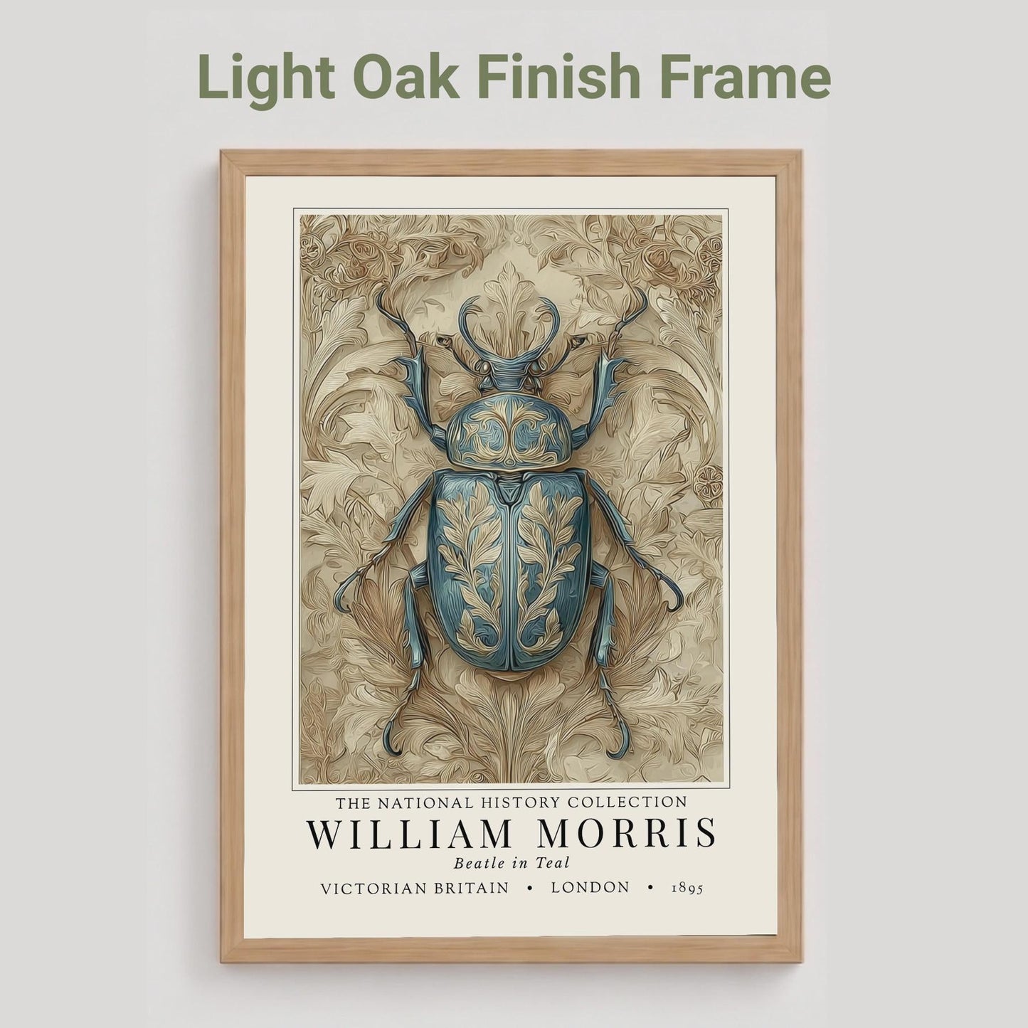 Light oak framed artwork of a beetle with 'Light Oak Finish Frame' text above.William Morris teal beetle exhibition print in a black frame on a cream painted wall, victorian insect art poster