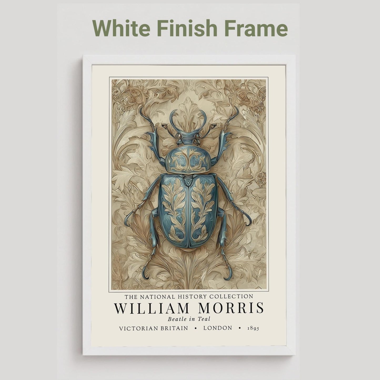 white framed artwork of a detailed beetle illustration with 'White Finish Frame' text above. William Morris teal beetle exhibition print in a black frame on a cream painted wall, victorian insect art poster