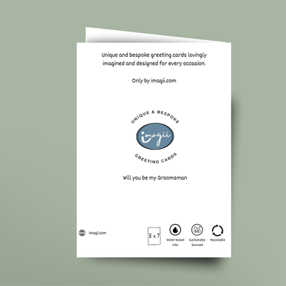 Will you be my Best Man or Groomsman